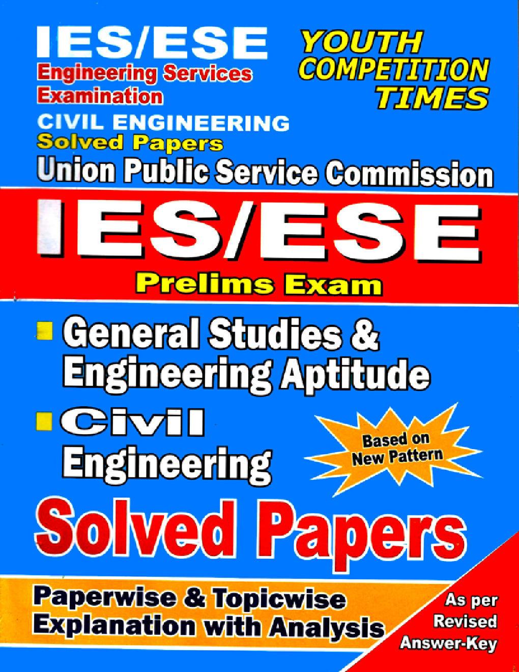 IES /ESE Prelims Exam Civil Engineering & General Studies And Engineering Apptitude Solved Papers  - Page 1
