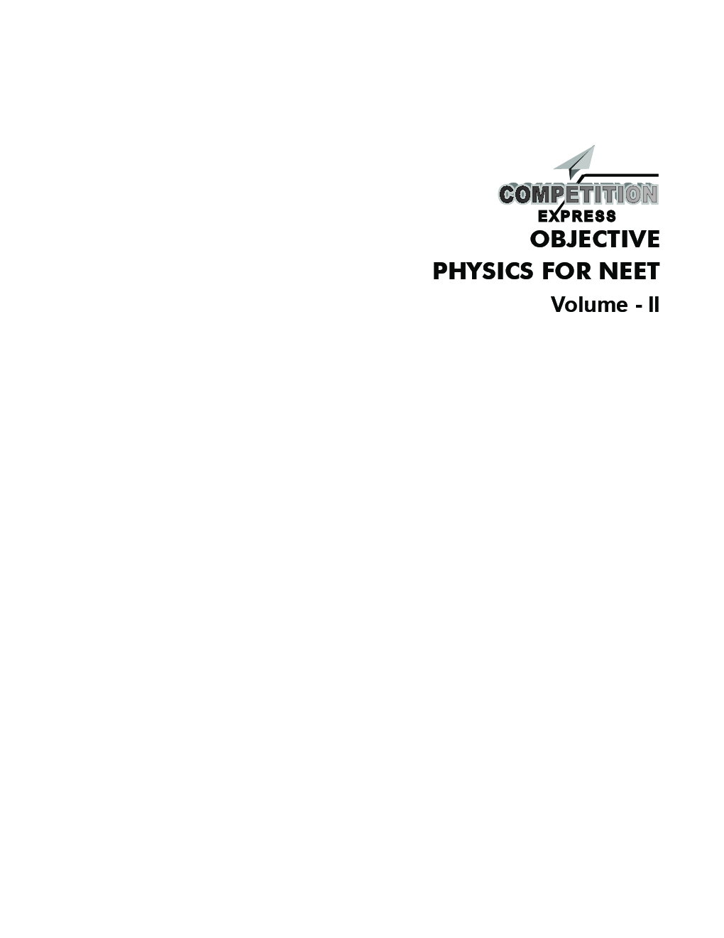 Objective Physics For NEET Volume - II - Page 3