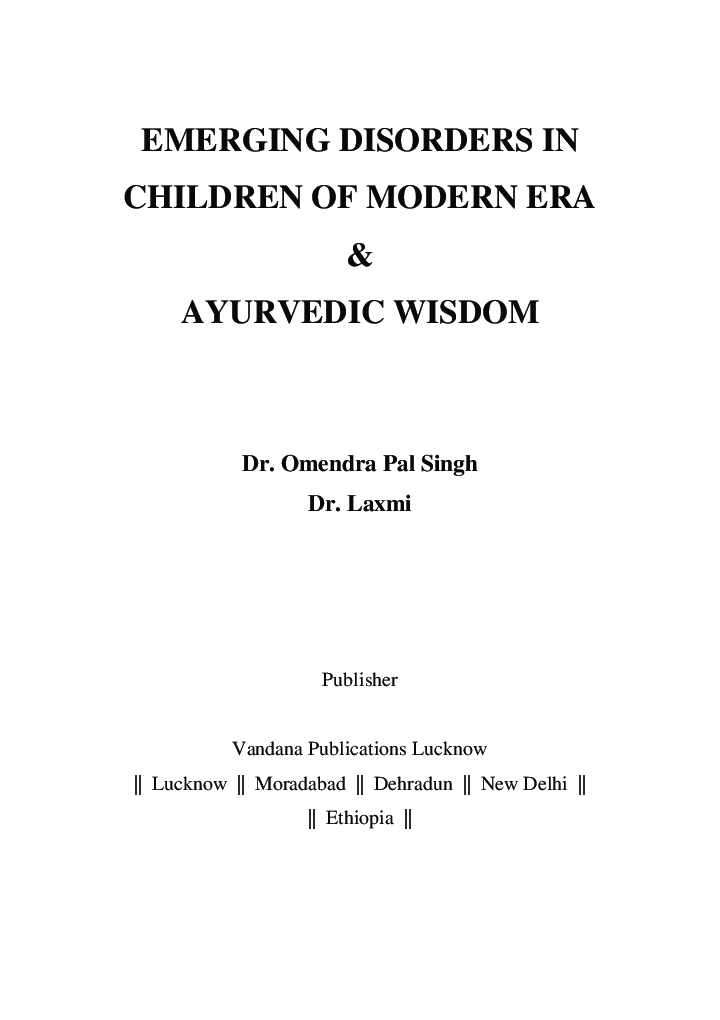 Emerging Disorders In Children Of Modern Era & Ayurvedic Wisdom - Page 2