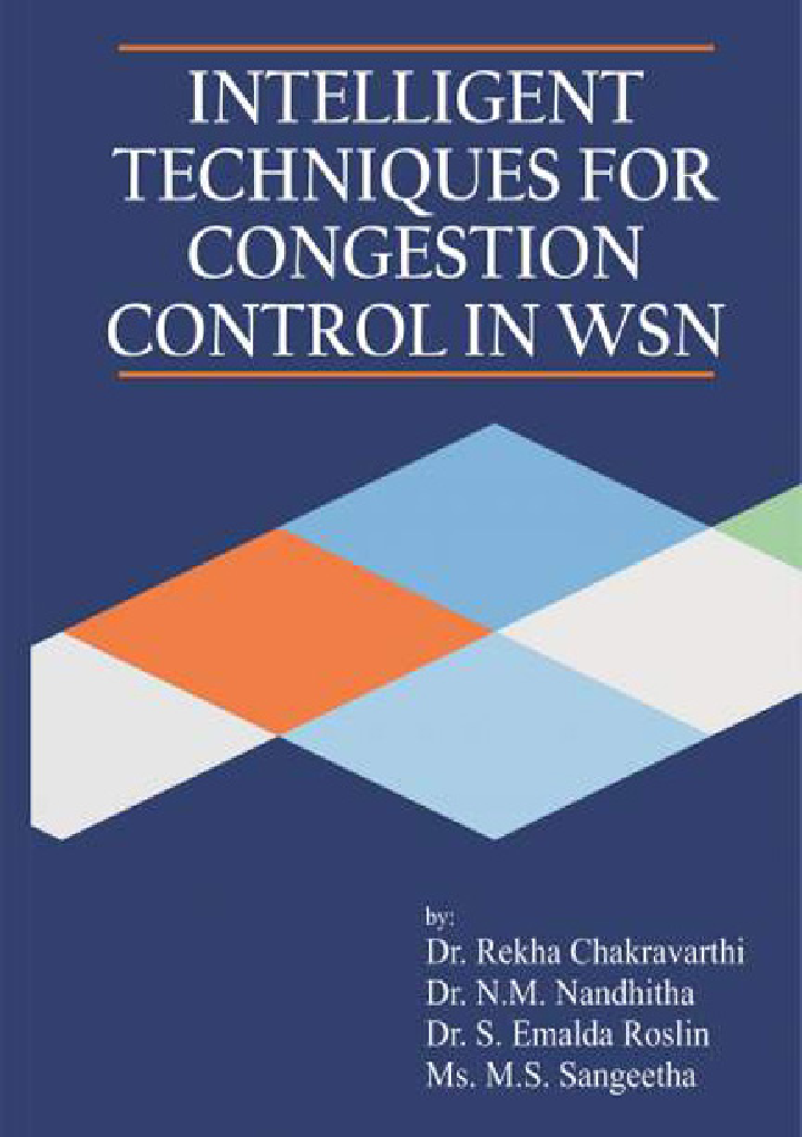 Monograph On Intelligent Techniques For Congestion Control In Wsn - Page 1