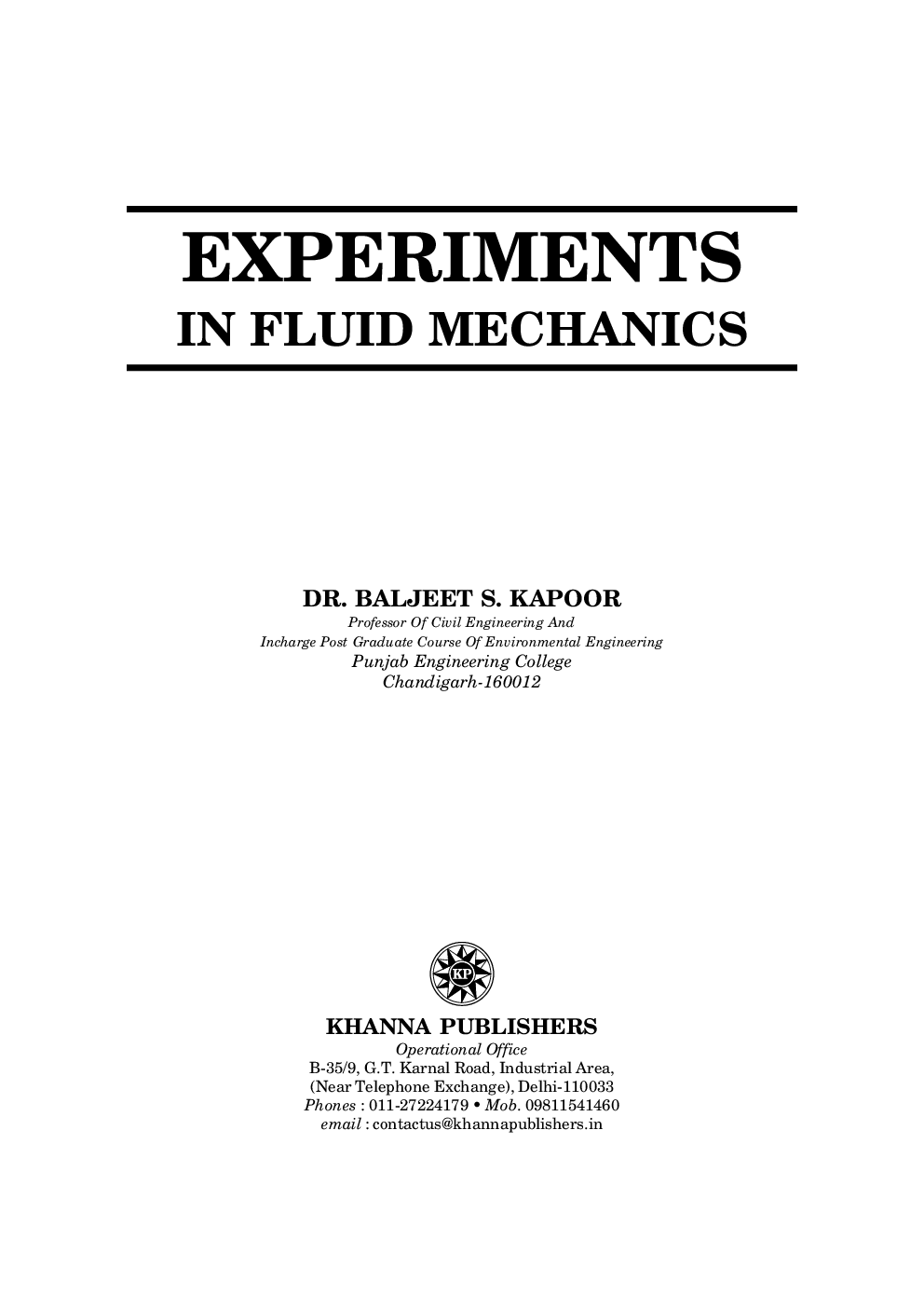 Download Experiments In Fluid Mechanics PDF Online by Dr. B. Kapoor