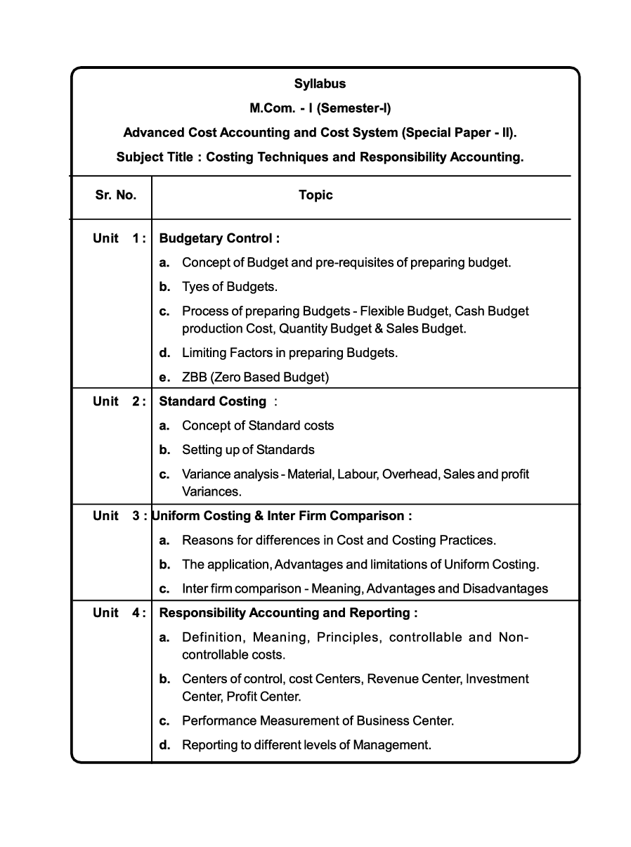 Advanced Cost Accounting And Cost System (Costing Techniques And Responsibility Accounting) - Page 4