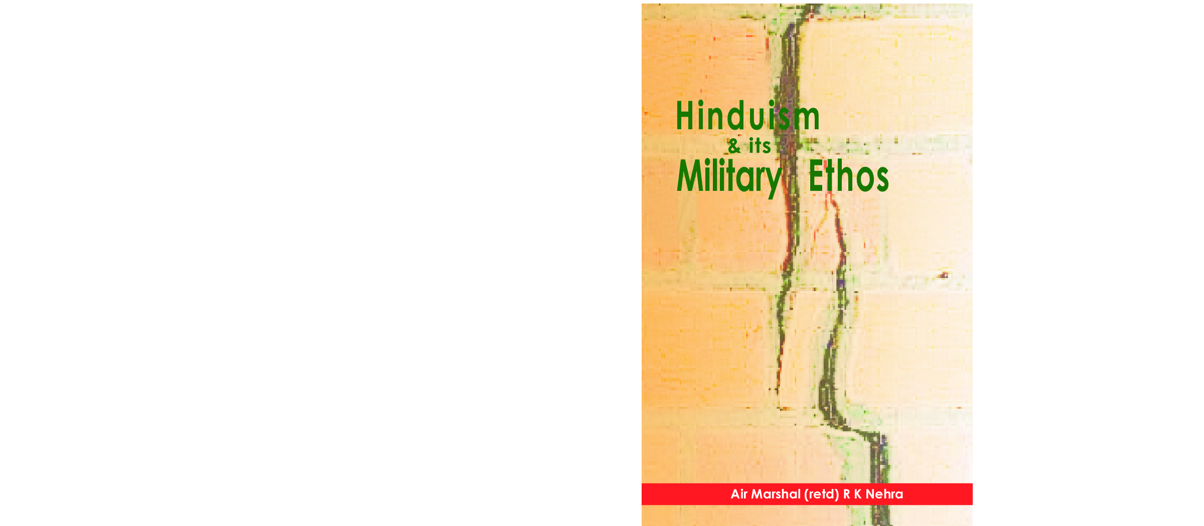 Hinduism & Its Military Ethos - Page 1