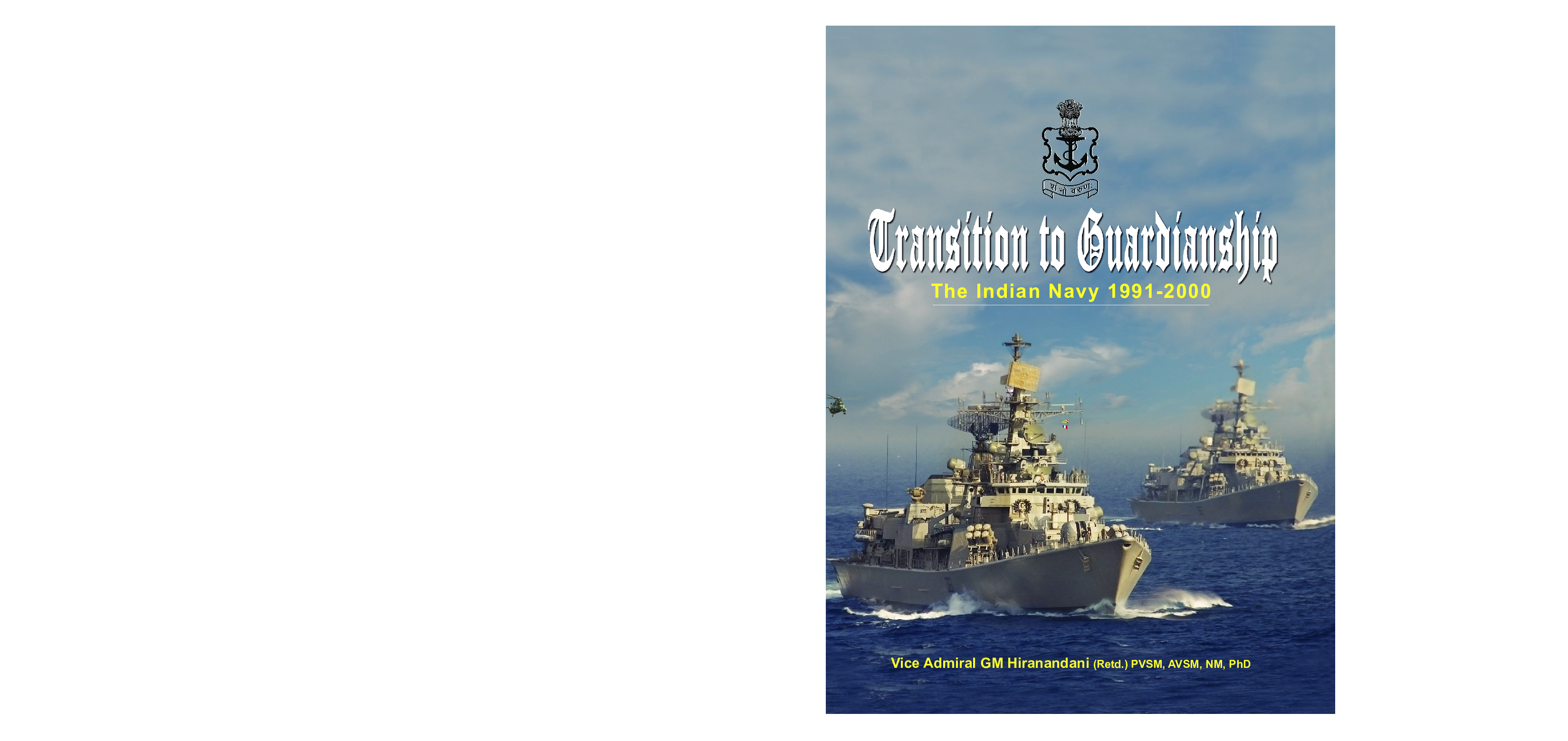 Transition To Guardianship The Indian Navy 1991–2000 - Page 1