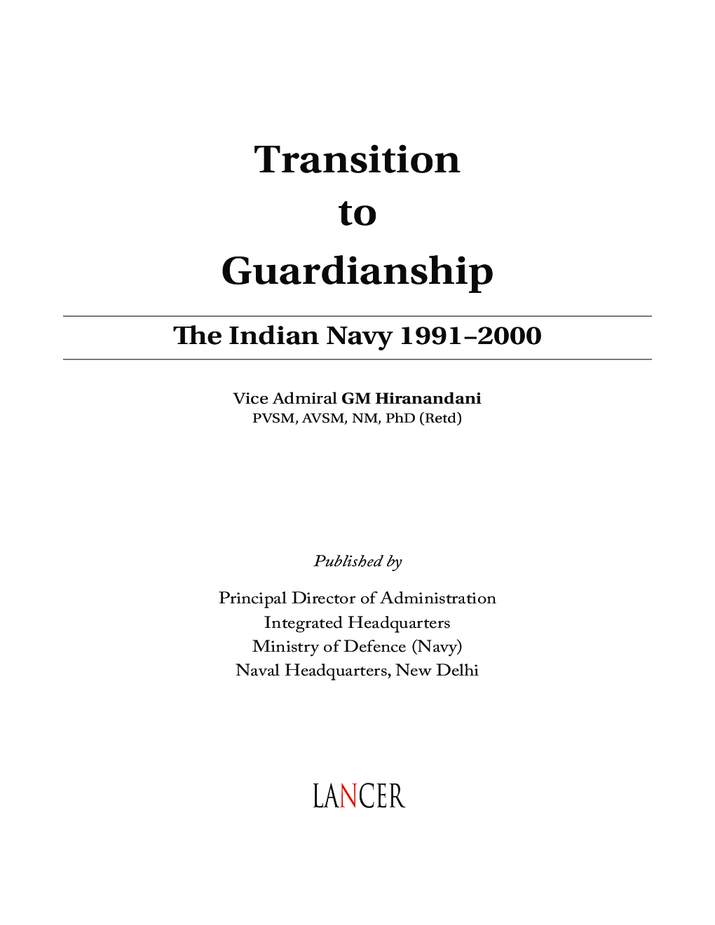 Transition To Guardianship The Indian Navy 1991–2000 - Page 2