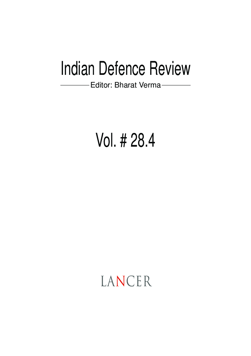 Indian Defence Review Oct-Dec 2013 (Vol 28.4) - Page 2