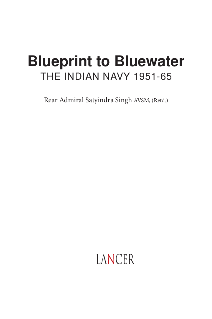 Blueprint To Bluewater: The Indian Navy 1951-65 - Page 2