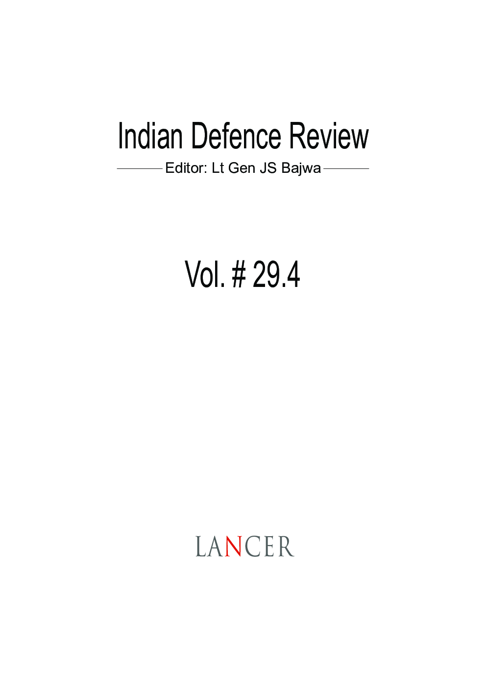 Indian Defence Review Oct-Dec 2014 (Vol 29.4) - Page 3
