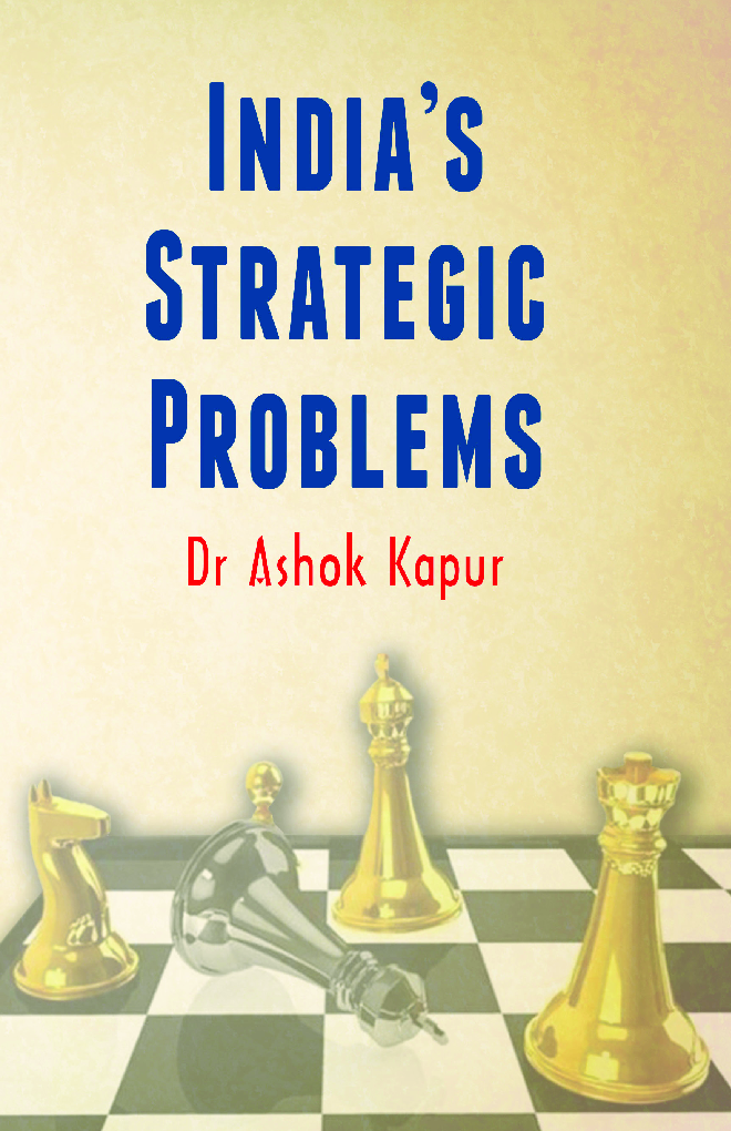 India’s Strategic Problems - Page 1