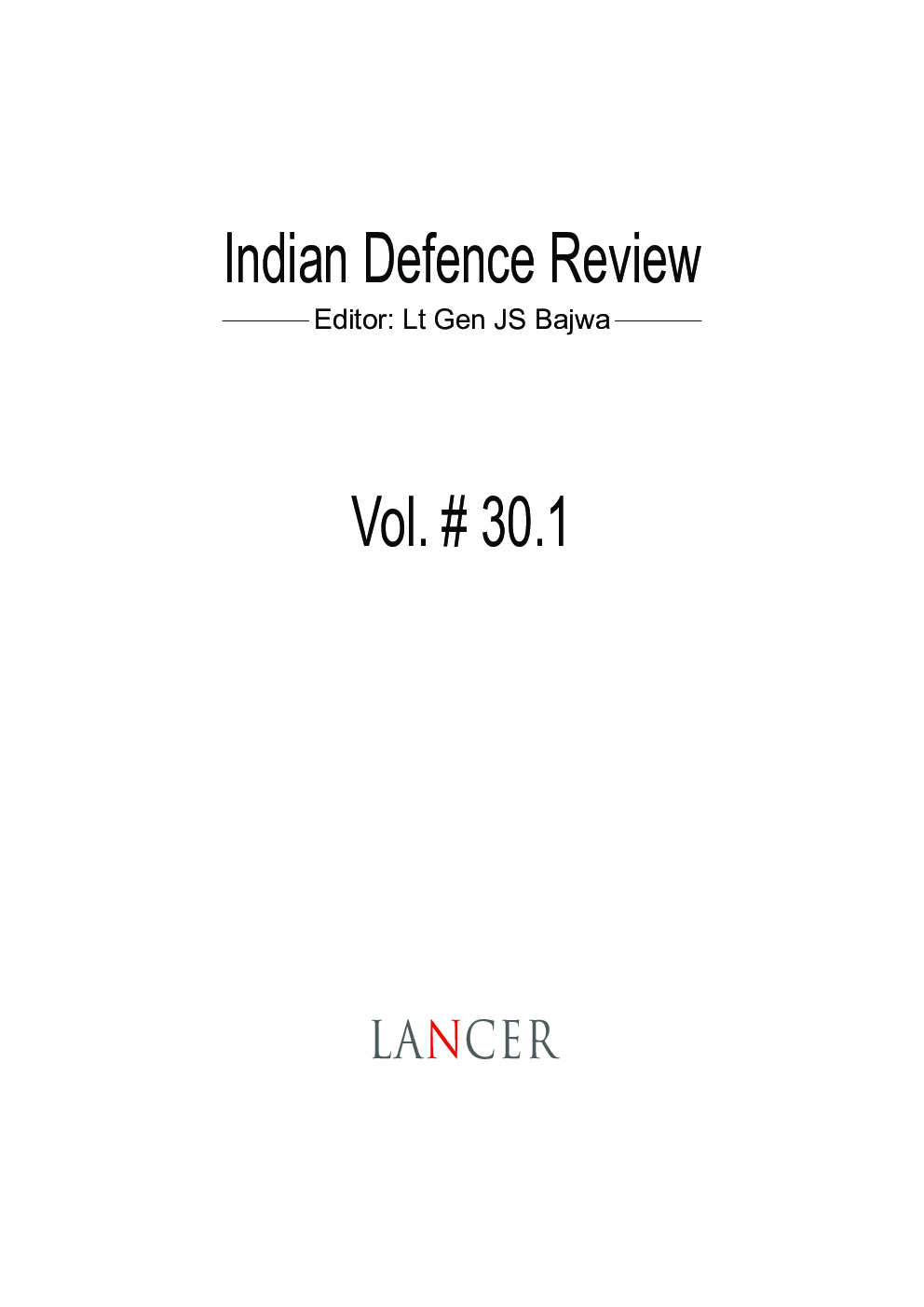 Indian Defence Review Jan-Mar 2015 (Vol 30.1) - Page 3