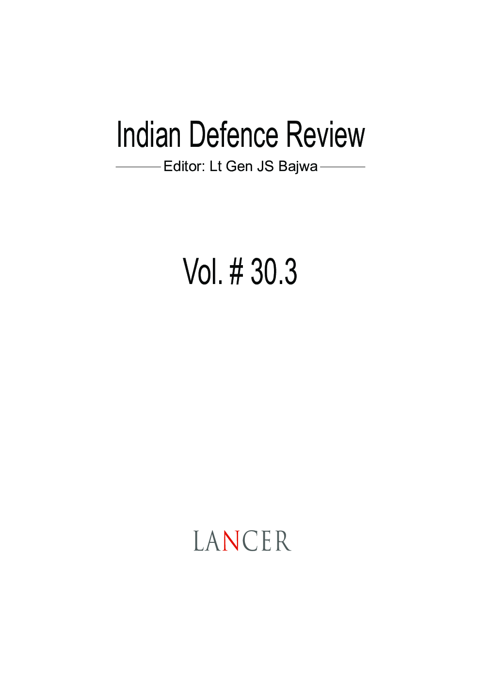 Indian Defence Review Jul-Sep 2015 (Vol 30.3) - Page 3