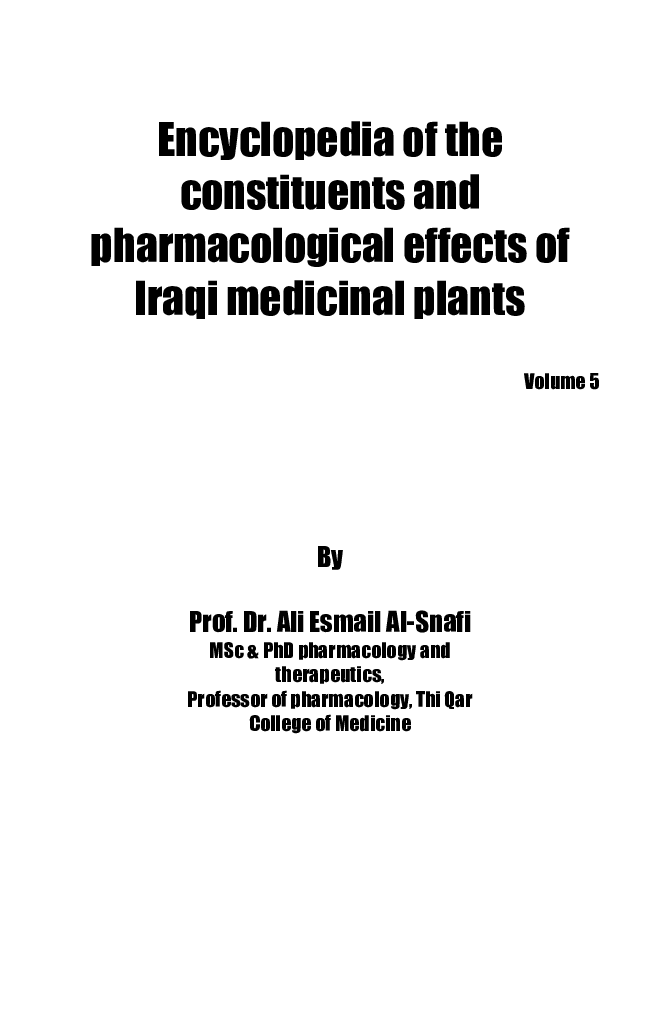 Encyclopedia Of The Constituents And Pharmacological Effects Of Iraqi Medicinal Plants Volume - 5 - Page 2