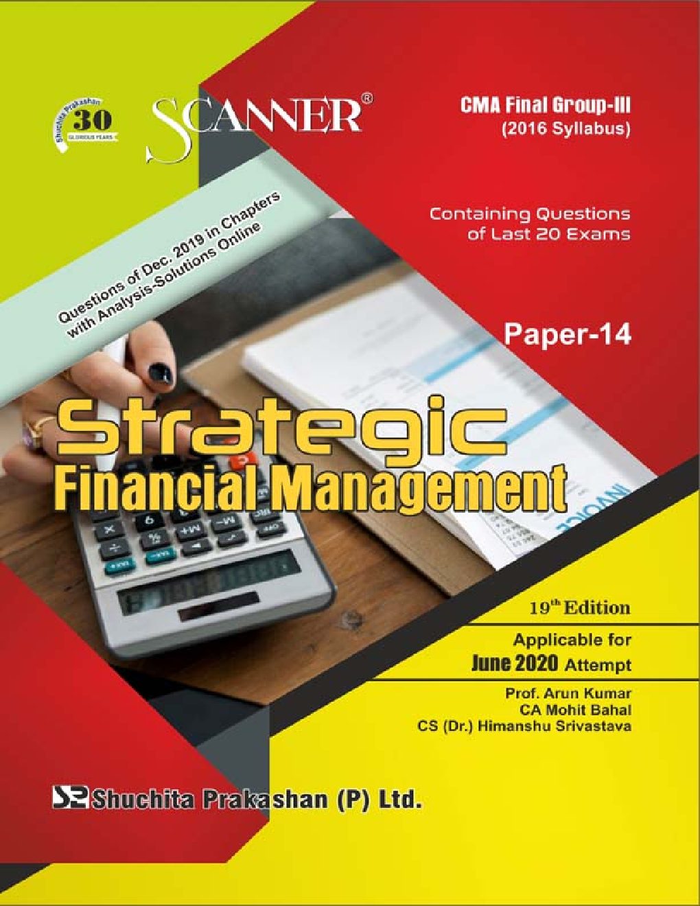 Shuchita Prakashan Scanner CMA Final (2016 Syllabus) Group - III Paper - 14 Strategic Financial Management For June 2020 Exam - Page 1