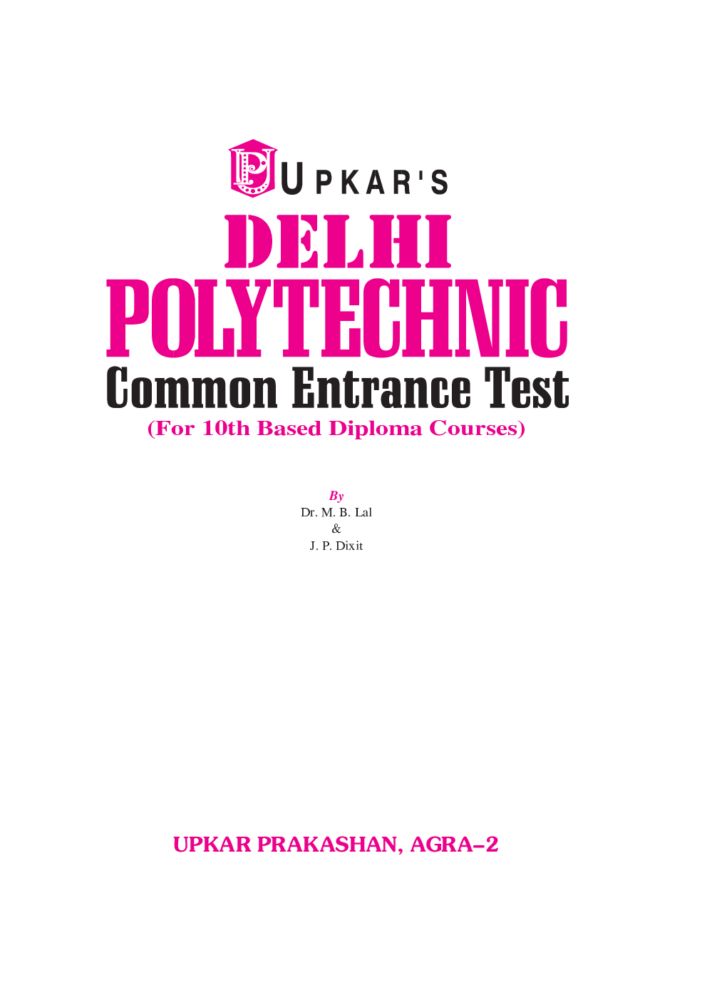 Delhi Polytechnics Common Entrance Test (For 10th Based Diploma Courses) - Page 2