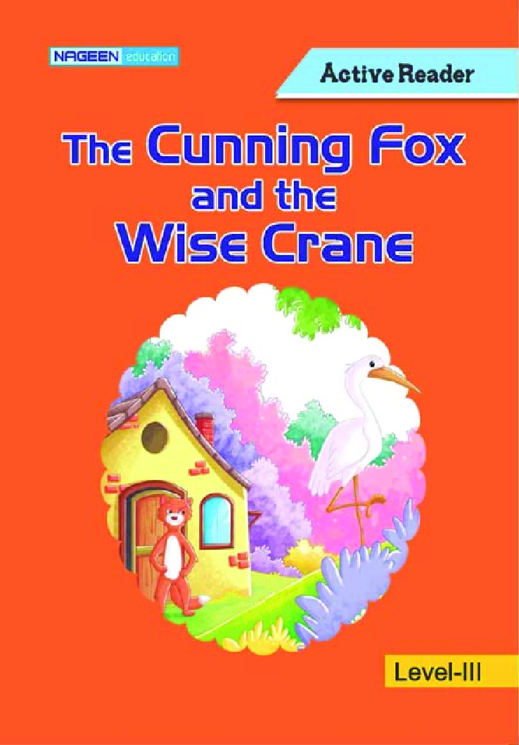 The Cunning Fox And The Wise Crane For Class III - Page 1
