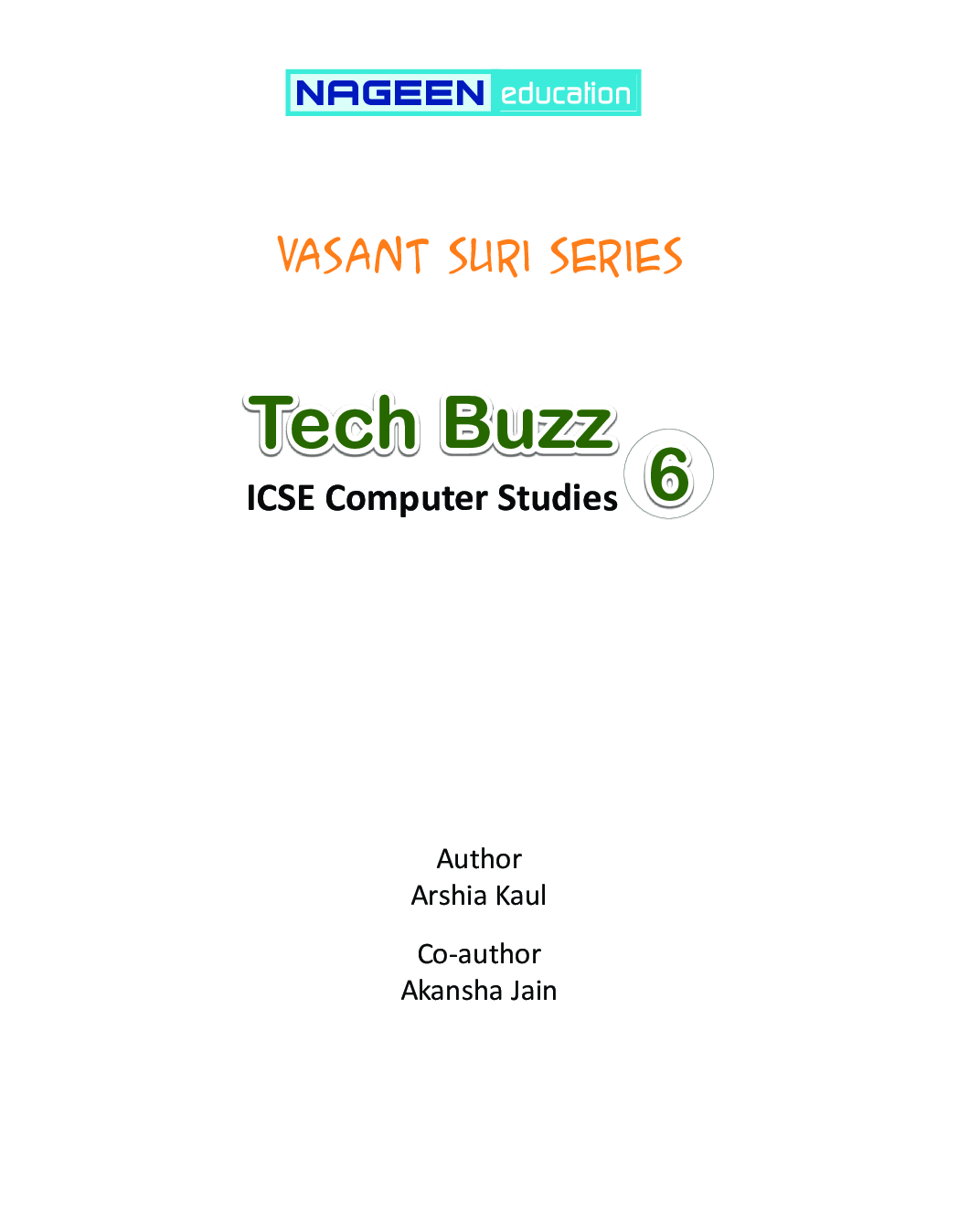 ICSE Computer Studies Tech Buzz For Class - VI - Page 2