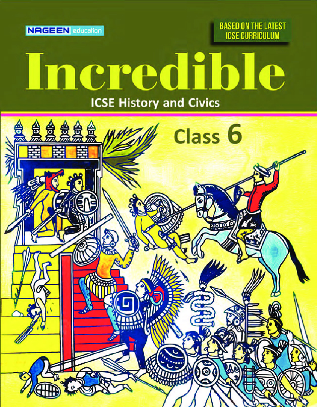 Download ICSE Class 6 Incredible History And Civics PDF Online by Charu