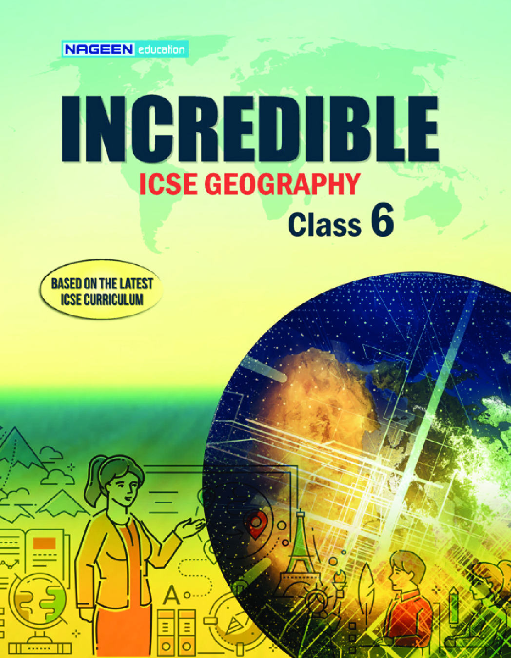 ICSE Incredible Geography For Class - VI - Page 1
