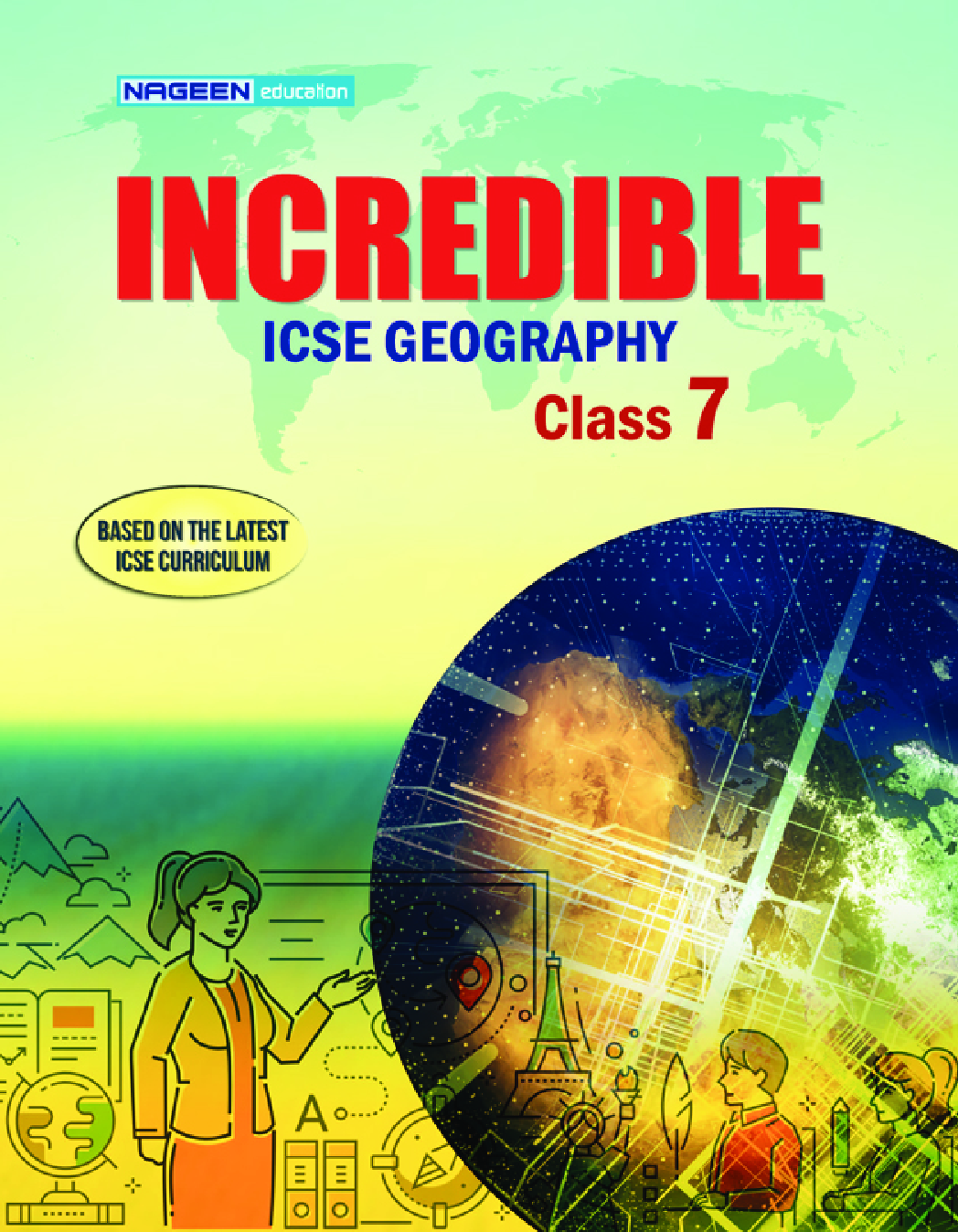 ICSE Incredible Geography For Class - VII - Page 1