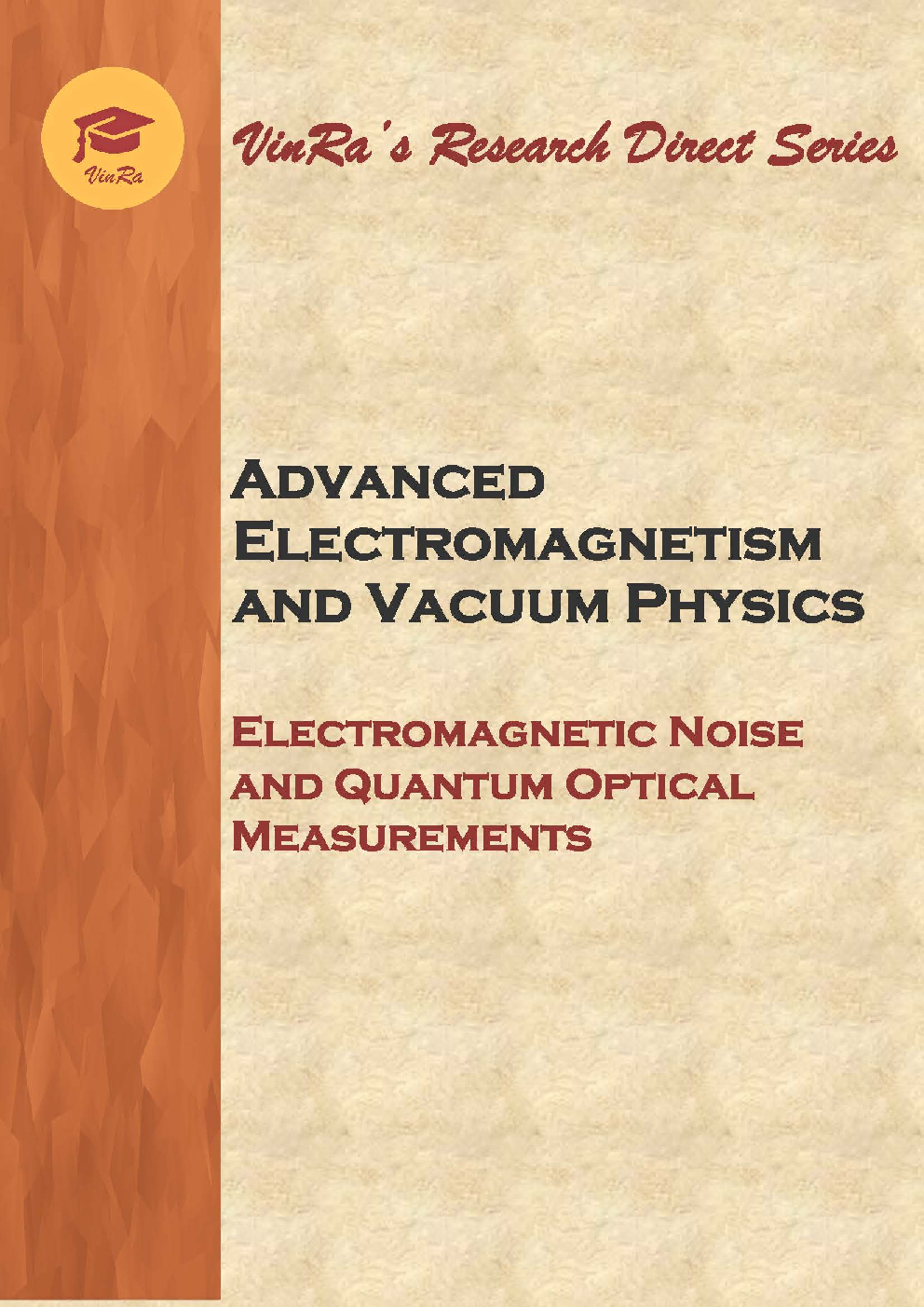 Electromagnetic Noise and Quantum Optical Measurements Vol IV - Page 1
