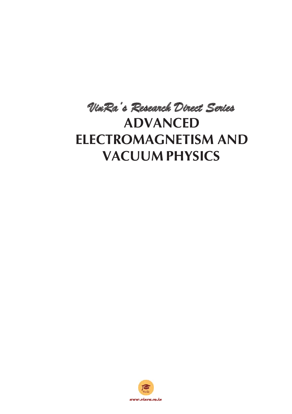 Fundamentals Of Electromagnetism Vacuum Electrodynamics Vol II - Page 2