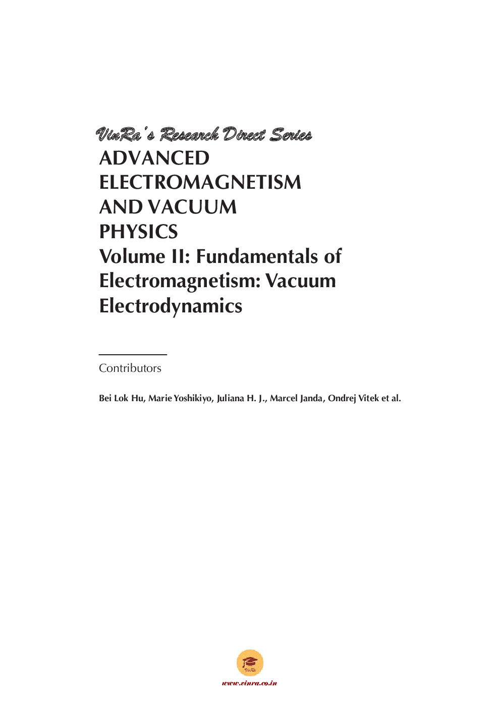 Fundamentals Of Electromagnetism Vacuum Electrodynamics Vol II - Page 4