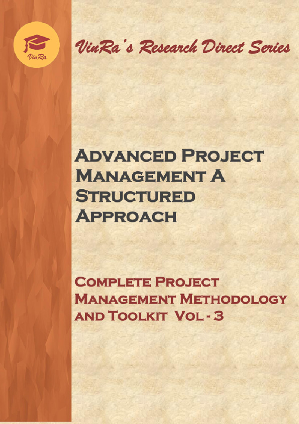 Complete Project Management Methodology And Toolkit Vol III - Page 1
