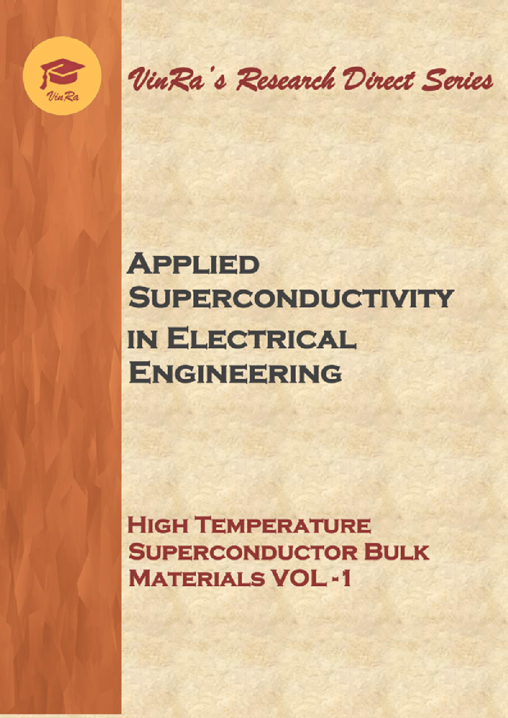 High Temperature Superconductor Bulk Materials Vol I - Page 1