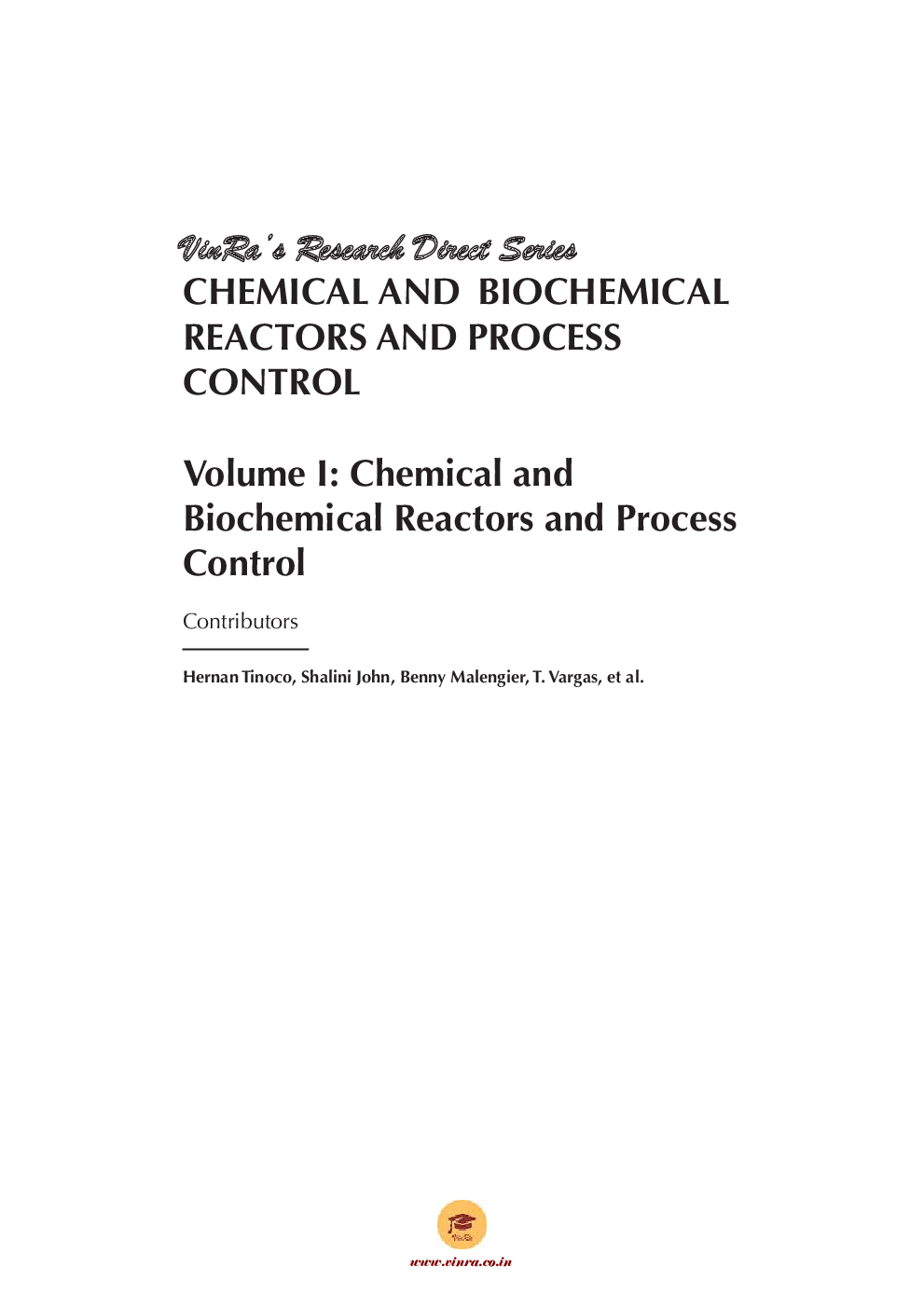 Chemical and Biochemical Reactors and Process Control Vol I - Page 4