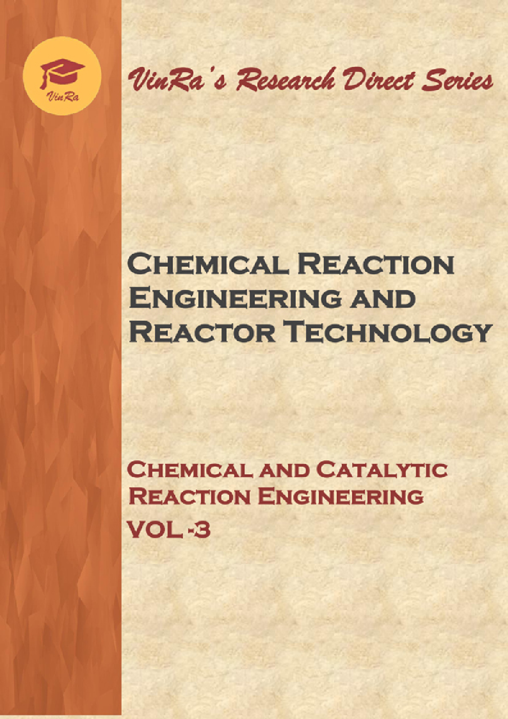Download Chemical and Catalytic Reaction Engineering Vol III by Vinra
