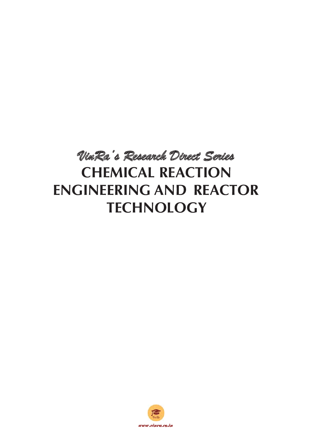Download Chemical and Catalytic Reaction Engineering Vol III by Vinra