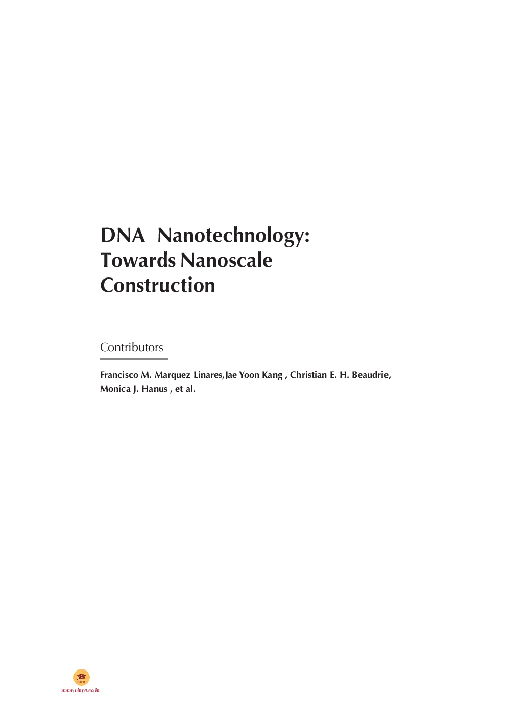 DNA Nanotechnology Towards Nanoscale Construction - Page 4