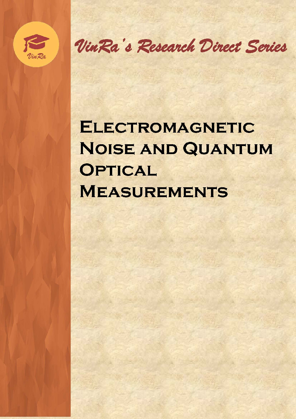 Electromagnetic Noise and Quantum Optical Measurements - Page 1