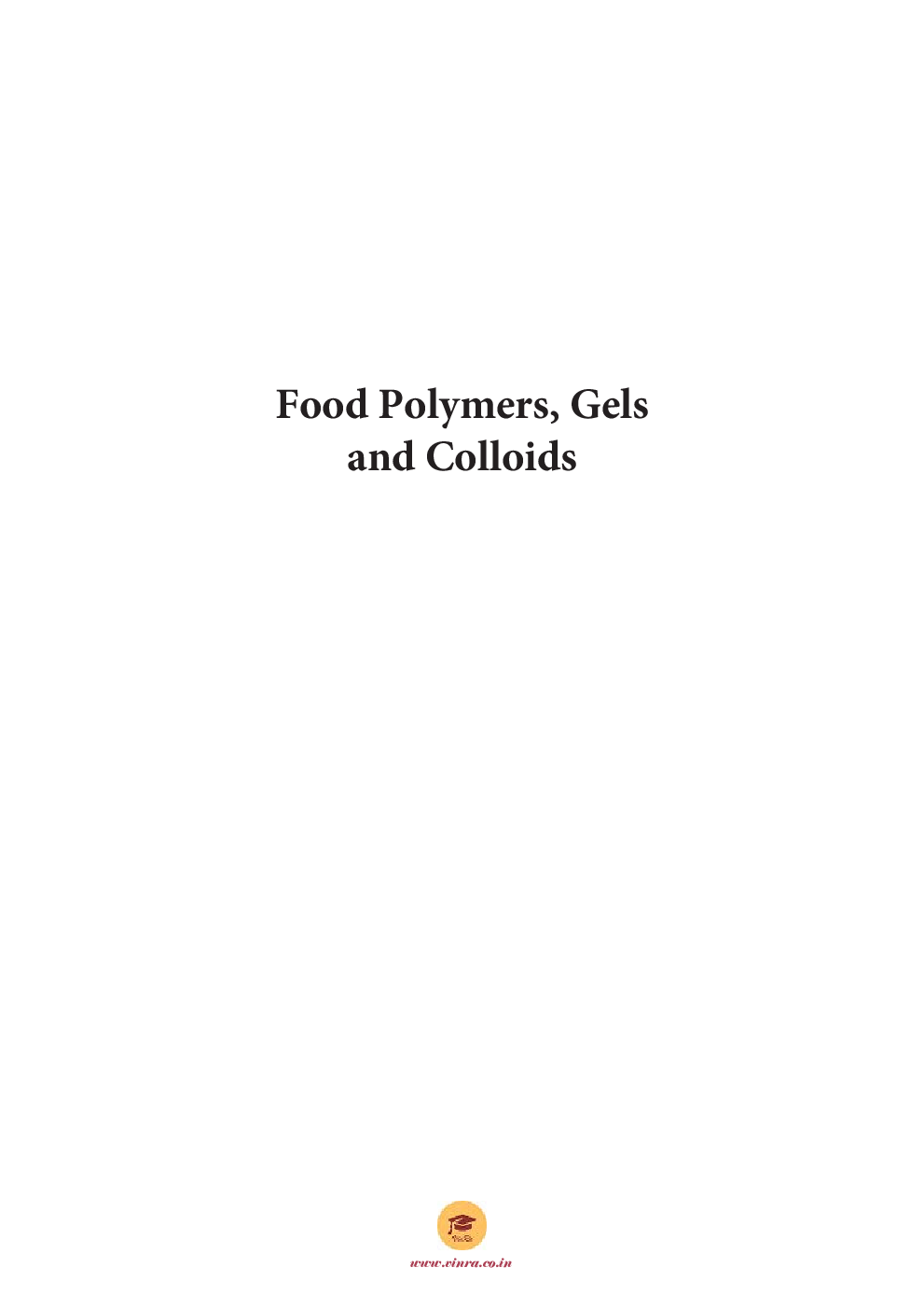 Food Polymers, Gels and Colloids - Page 2