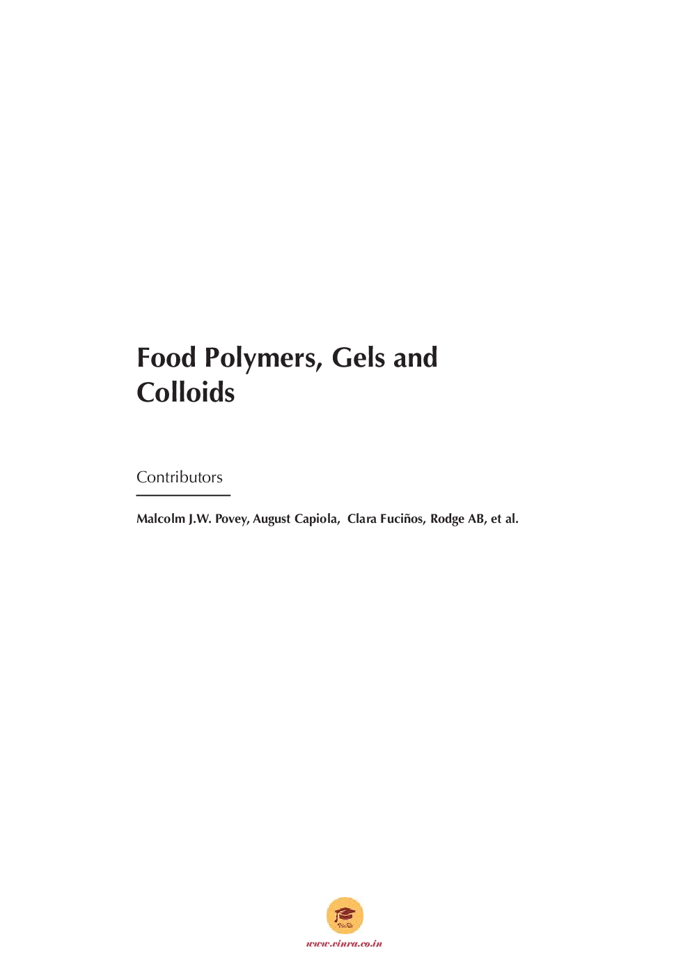 Food Polymers, Gels and Colloids - Page 4