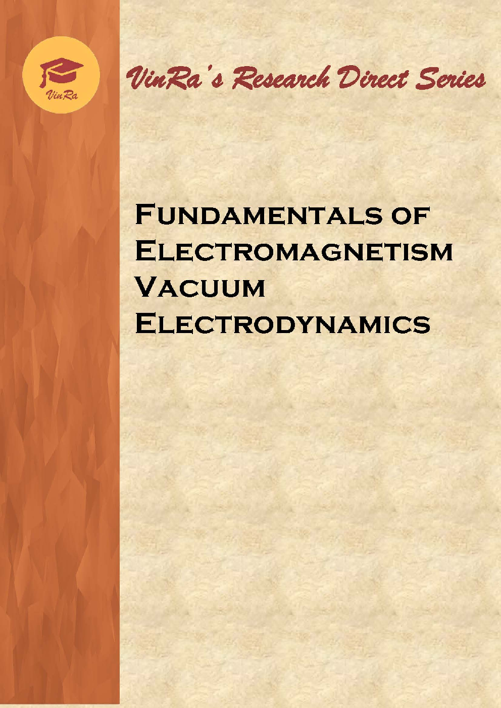 Fundamentals of Electromagnetism Vacuum Electrodynamics - Page 1