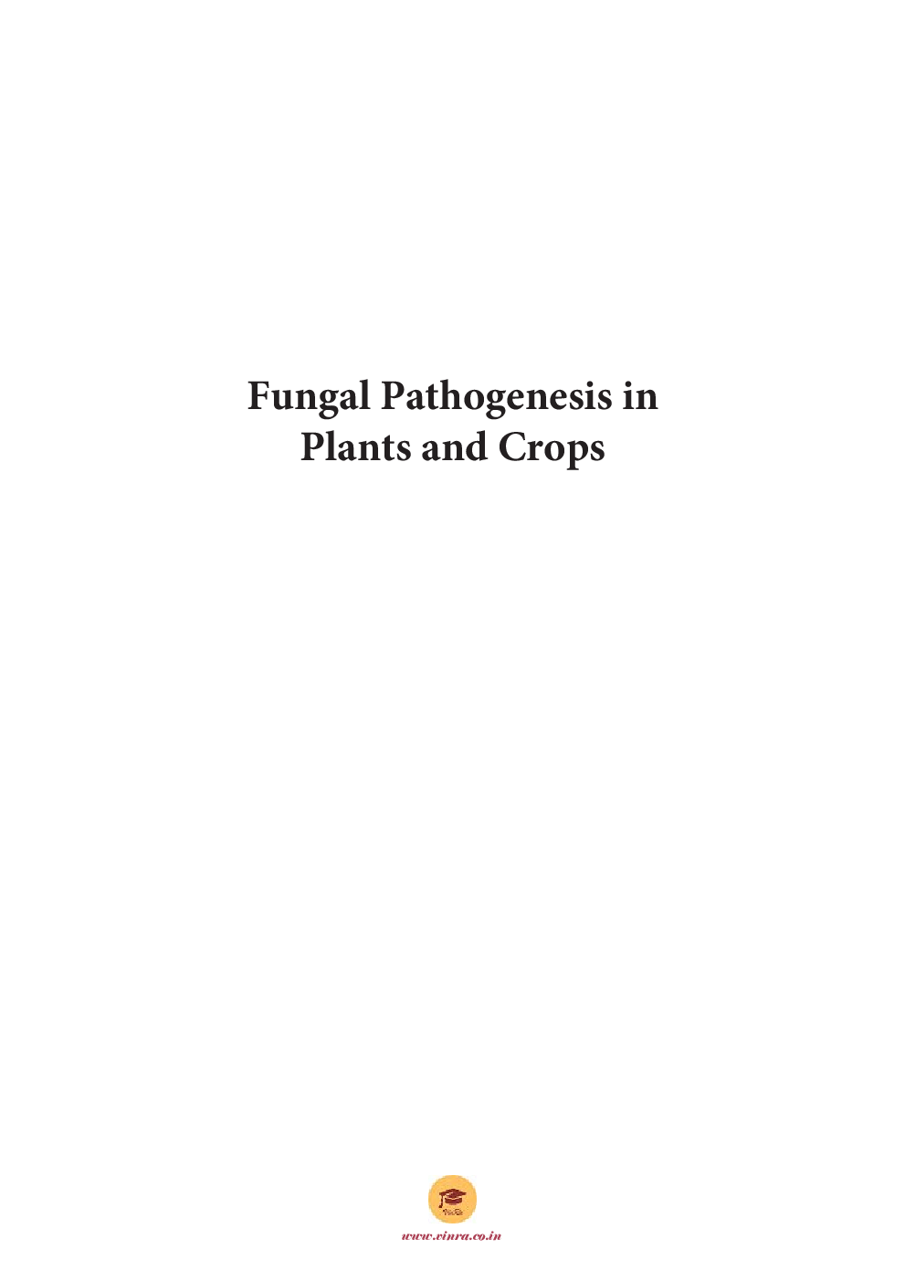 Fungal Pathogenesis in Plants and Crops - Page 2