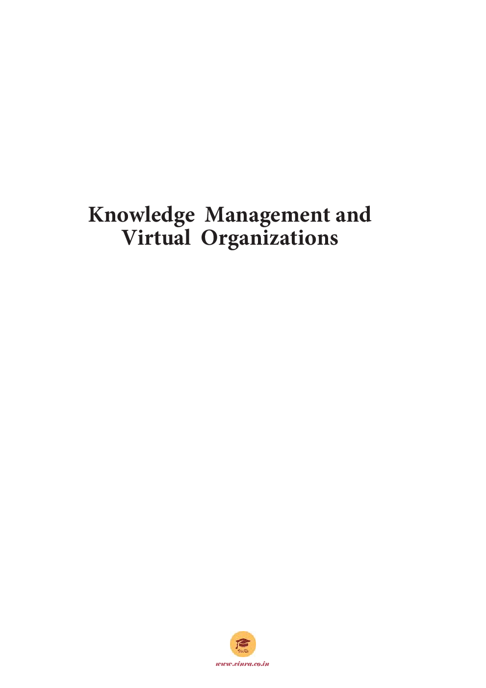 Knowledge Management and Virtual Organizations - Page 2
