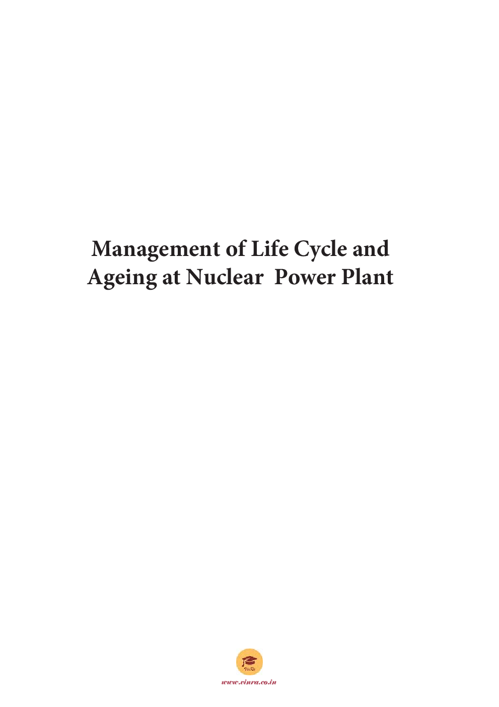 Management of Life Cycle and Ageing at Nuclear Power - Page 2