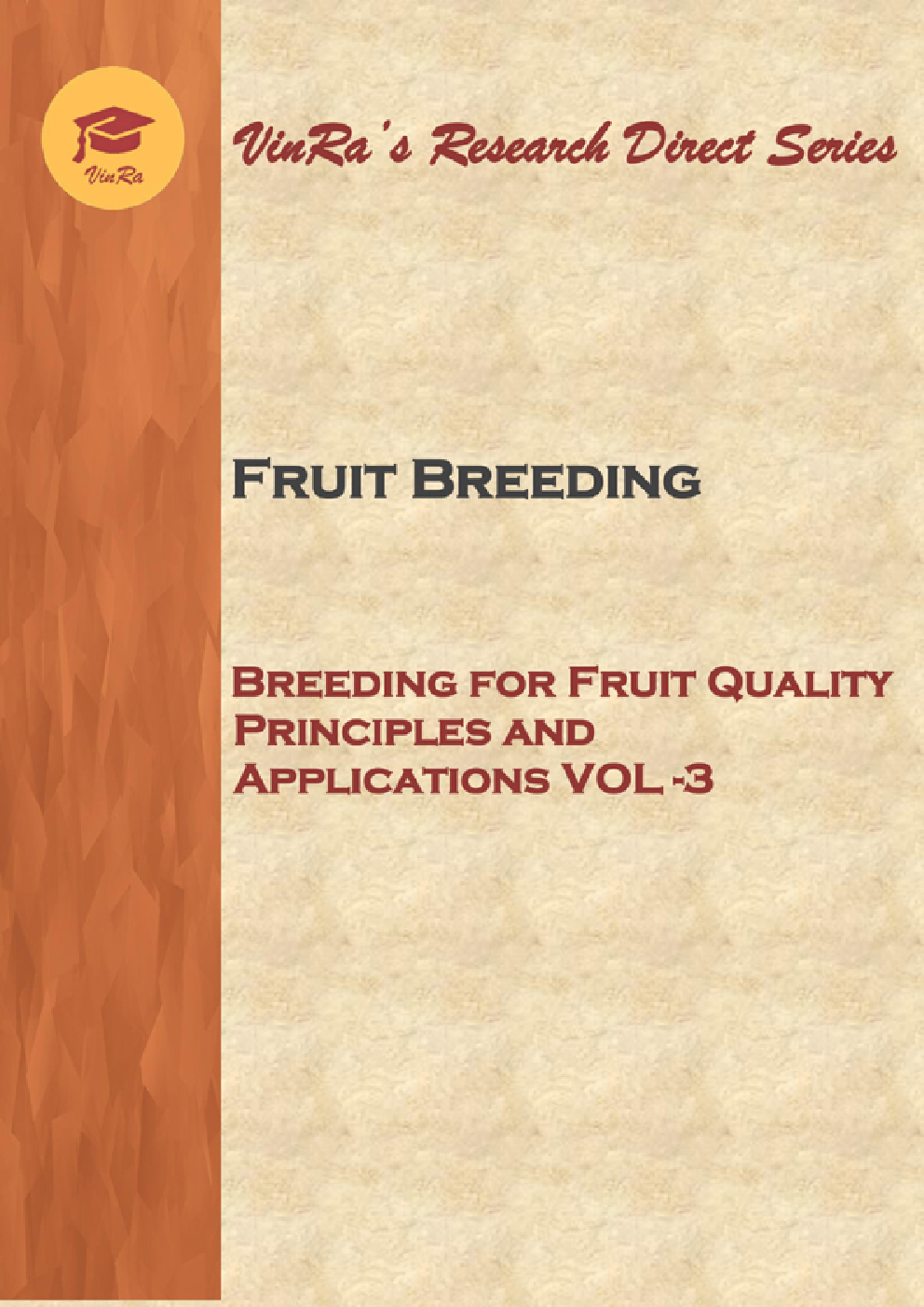 Breeding for Fruit Quality Principles and Applications Vol III - Page 1