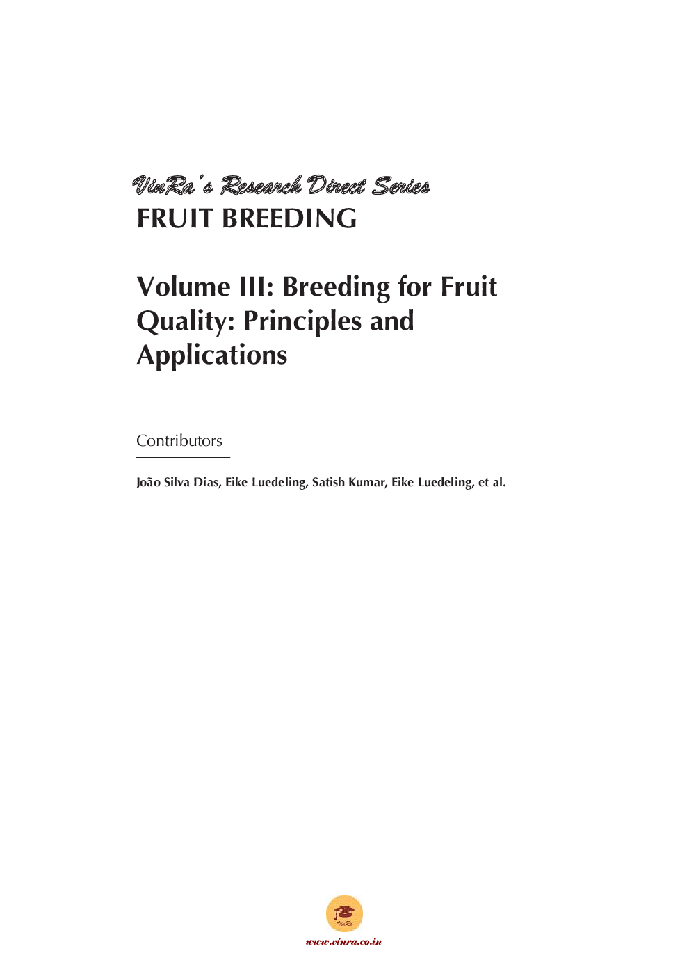 Breeding for Fruit Quality Principles and Applications Vol III - Page 4