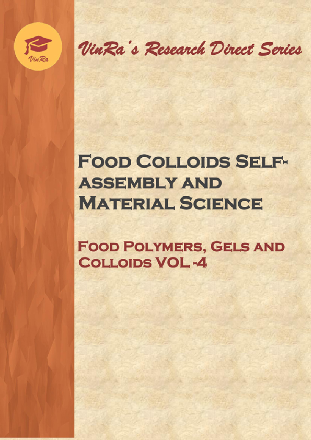 Food Polymers, Gels and Colloids Vol IV - Page 1