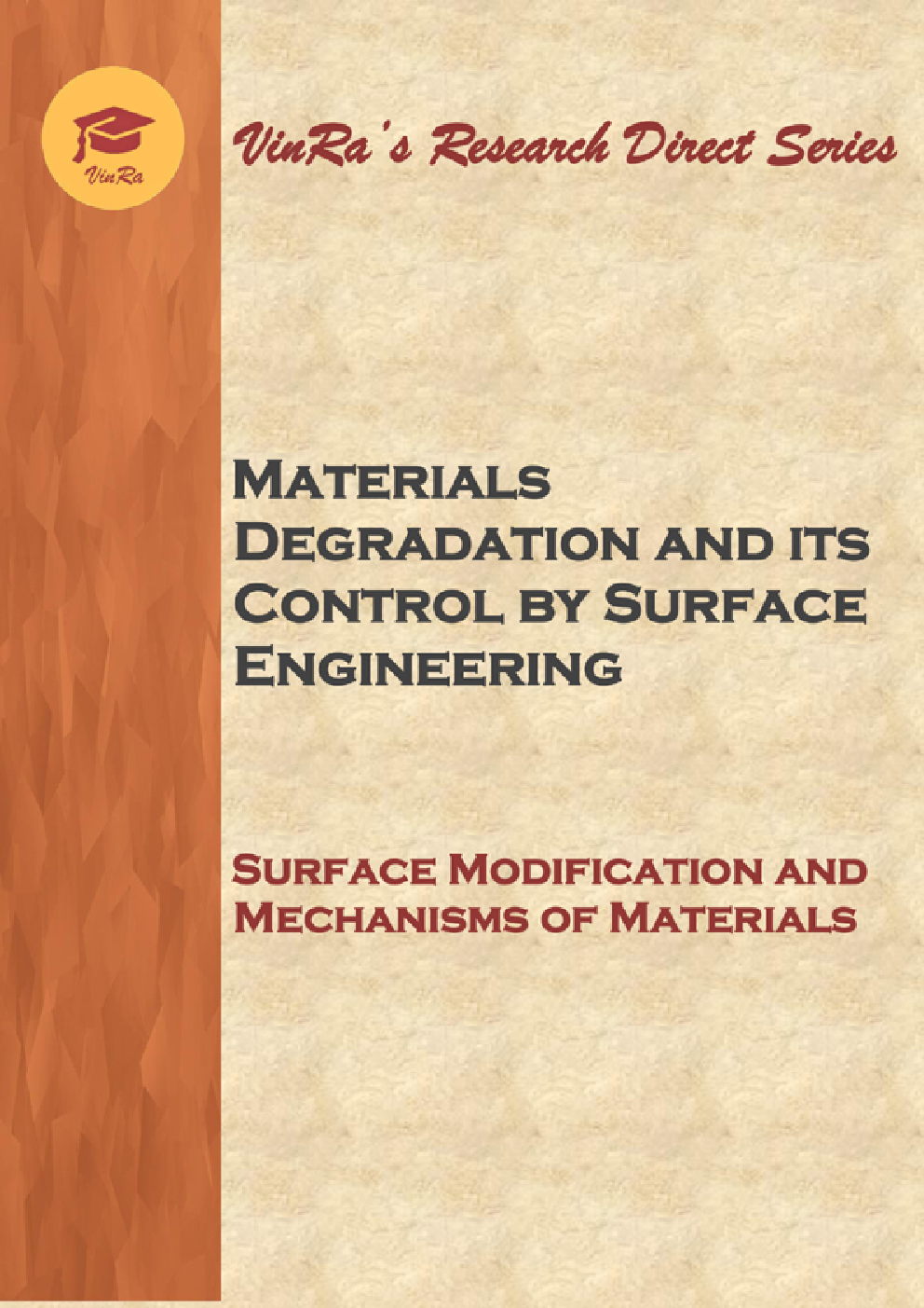 Surface Modification and Mechanisms of Materials Vol I - Page 1
