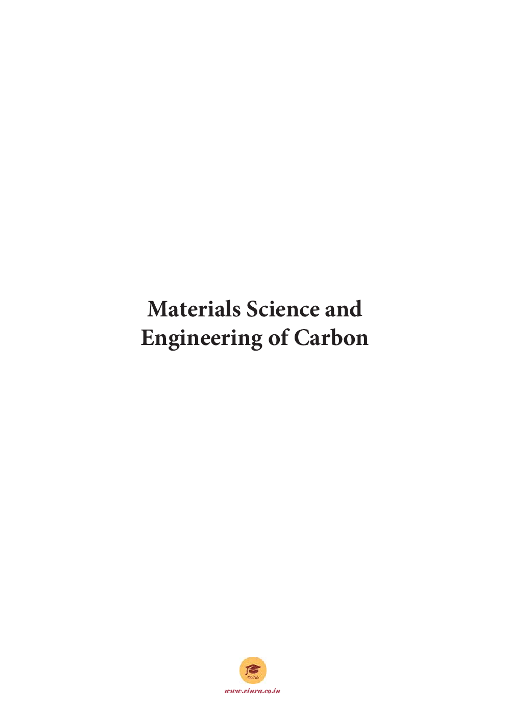 Download Materials Science and Engineering of Carbon PDF Online by