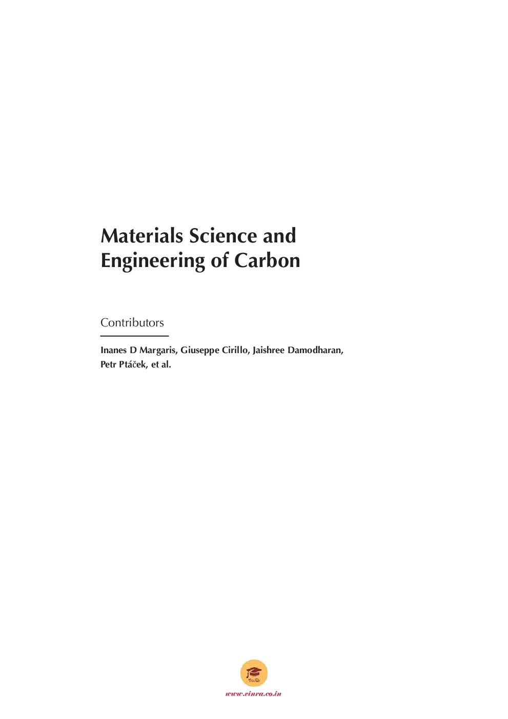 Download Materials Science and Engineering of Carbon PDF Online by Vinra Publication