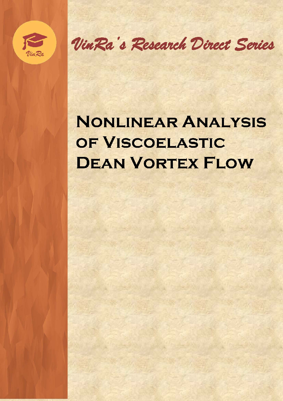 Nonlinear Analysis of Viscoelastic Dean Vortex Flow - Page 1