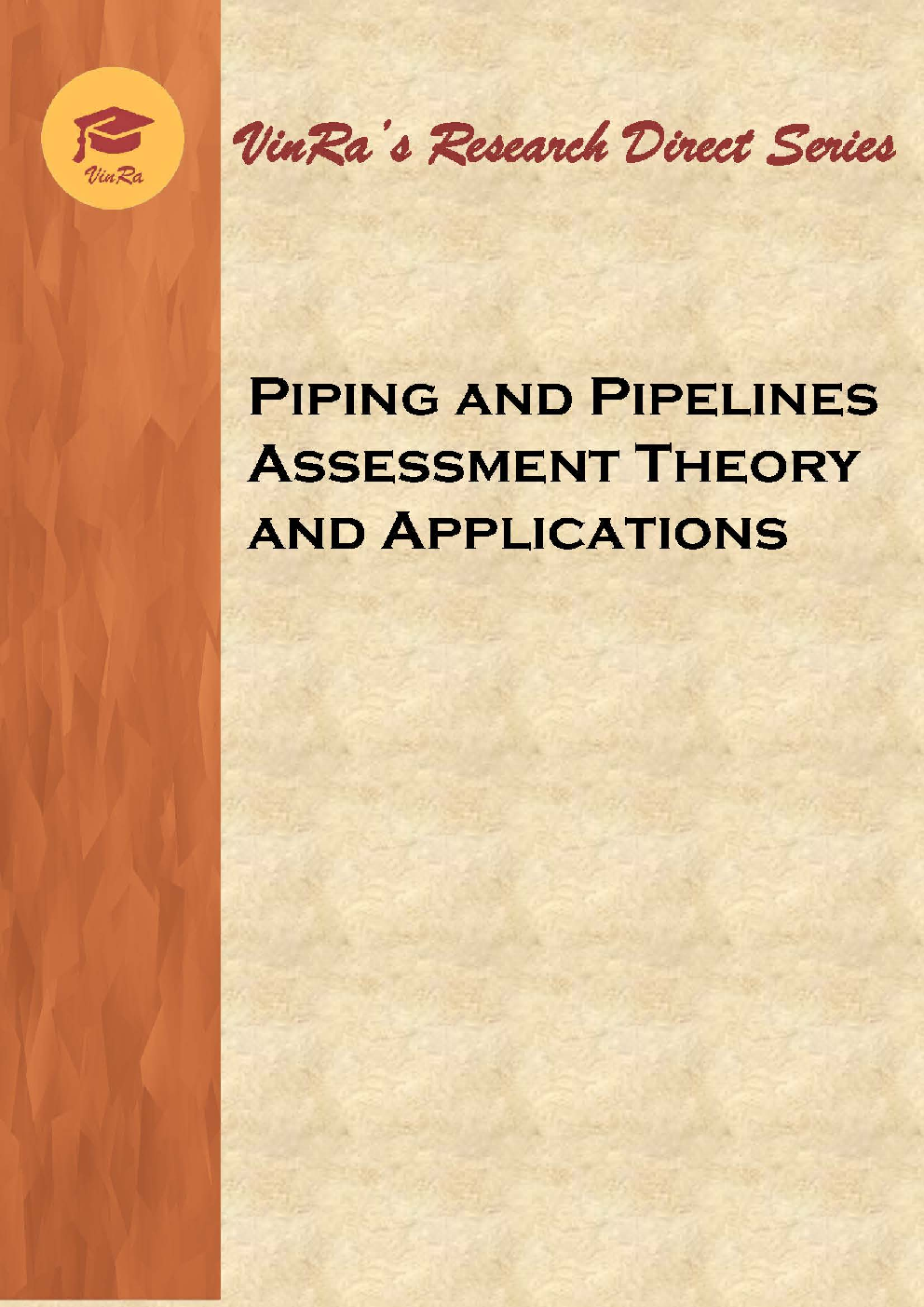 Piping and Pipelines Assessment Theory and Applications - Page 1