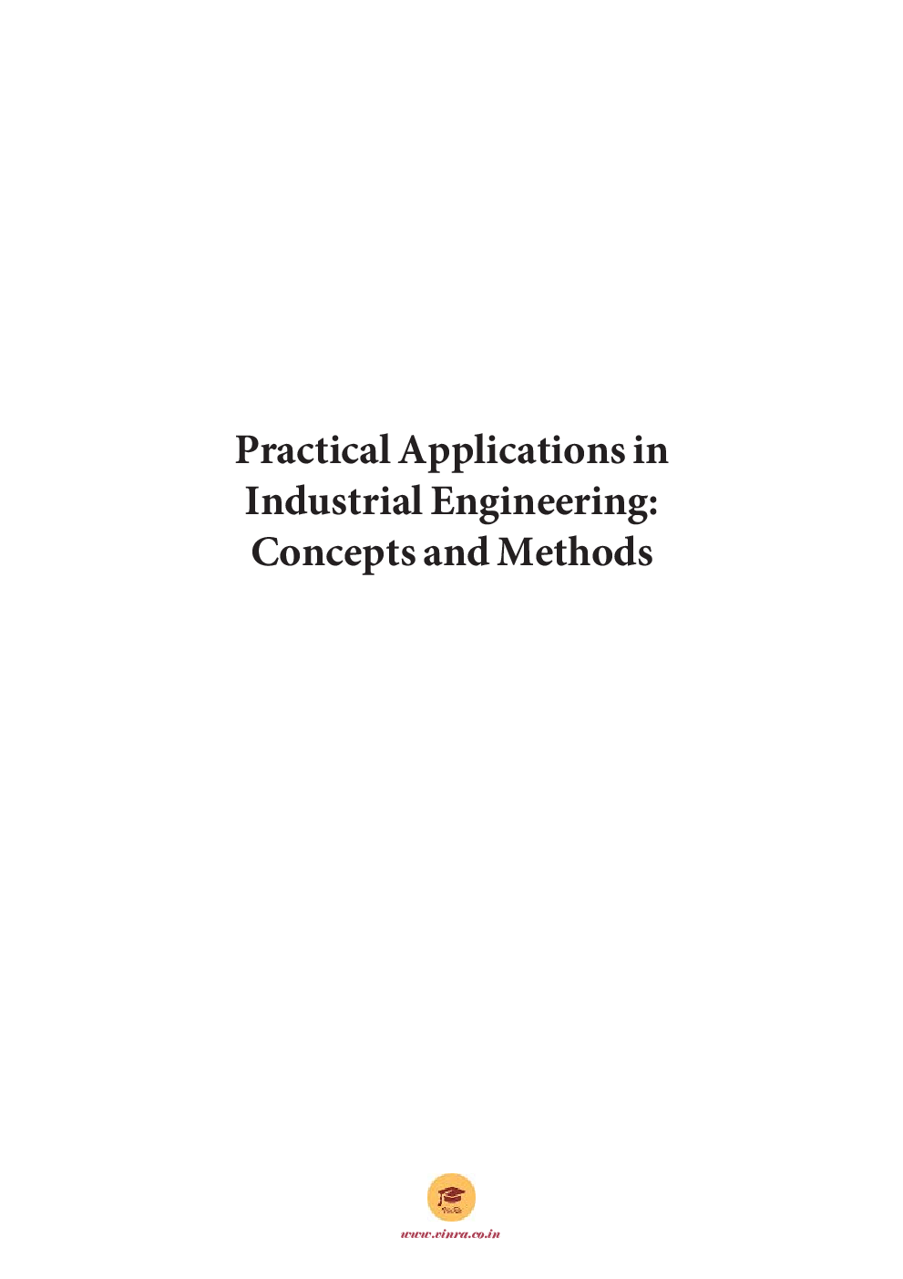 Practical Applications in Industrial Engineering Concepts and Methods - Page 2