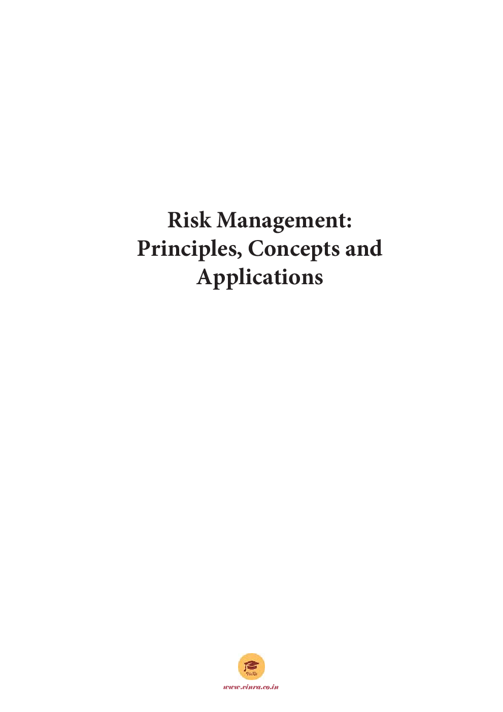 Risk Management Principles, Concepts and Applications - Page 2