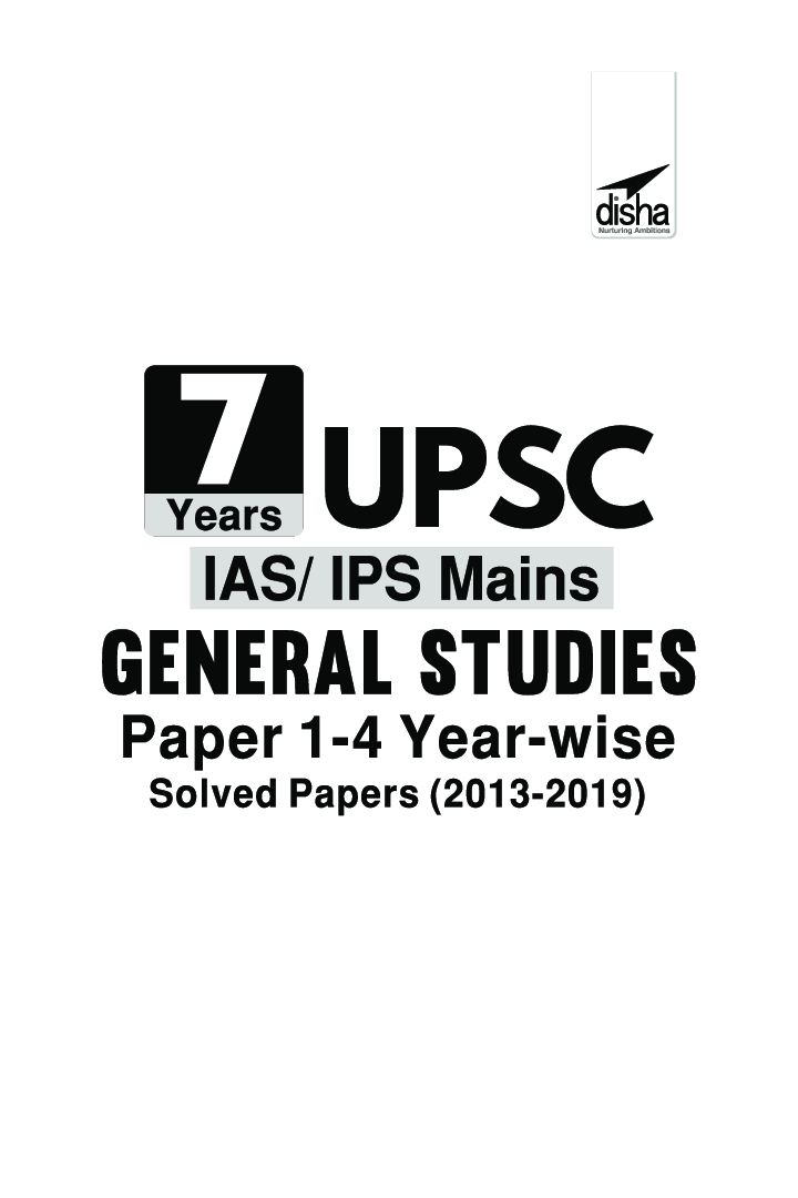 7 Years UPSC IAS/ IPS Mains General Studies Papers 1 - 4 Year-Wise Solved (2013 - 2019) - Page 2